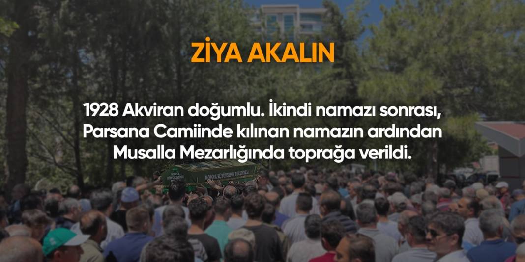 Konya'da bugün hayatını kaybedenler | 18 Temmuz 2024 6